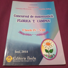 CONCURSUL DE MATEMATICA FLORICA T.CAMPAN CLASELE IV-VIII