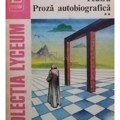 Lucian Blaga - Teatru - Proza autobiografica, vol. 2