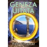 Geneza uitata - Radu Cinamar