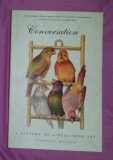 Conversation : a history of a declining art /​ Stephen Miller