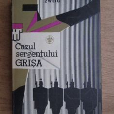 Arnold Zweig - Cazul sergentului Grisa