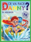 Ce va face Danny? In vacanta. 9 povesti in 1, Litera