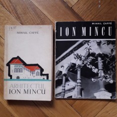 Mihail Caffe - Arhitectul Ion Mincu (Stiintifica, 1960) + Ion Mincu (Meridiane, 1970) arhitectura neoromaneasca stil national neoromanesc arhitect