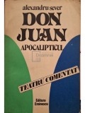 Alexandru Sever - Don Juan apocalipticul (Editia: 1984)