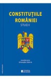 Constitutiile Romaniei. Studii - Gheorghe Sbarna