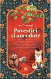 Povestiri si anecdote - Ion Creanga