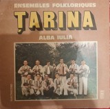 Disc Vinil - Ensemble Folkloriques Țarina - Alba Iulia-Electrecord--EPE 02559