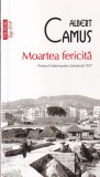 Albert Camus - Moartea fericita