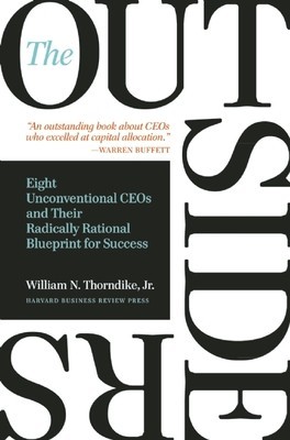 The Outsiders: Eight Unconventional Ceos and Their Radically Rational Blueprint for Success foto