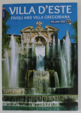 VILLA D &#039;ESTE , TIVOLI AND VILLA GREGORIANA , ALBUM TURISTIC , 2019