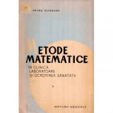 Petre Muresan - Metode matematice in clinica, laboratoare si ocrotirea sanatatii - 119179, Victor Hugo