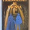 PARDAILLAN SI FAUSTA de MICHEL ZEVACO , 2006