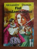 Alexandre Dumas - Fiul condamnatului