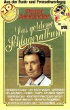 Peter Alexander - Das Goldene Schlageralbum, Caseta audio
