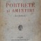 PORTRETE SI AMINTIRI. SCHITE-MIRCEA RADULESCU-237534