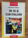 De ce si cum evaluam- Genevieve Meyer