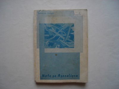 Note pe apocalipsa - Beniamin Faragau foto