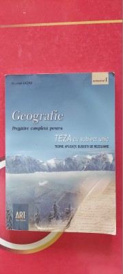 GEOGRAFIE TEZA CU SUBIECT UNIC TEORIE APLICATII SEMESTRUL I NICOLAE LAZAR foto