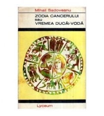 Mihail Sadoveanu - Zodia cancerului sau Vremea Ducai-Voda - 115938