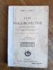 Curs de Trigonometrie - Spiru C. Haret , 1926 / R2P2S, Alta editura