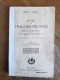 Curs de Trigonometrie - Spiru C. Haret , 1926 / R2P2S, Alta editura