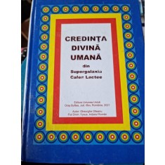 Gheorghe Olteanu - Credinta Divina Umana din Supergalaxia Calea Lactee