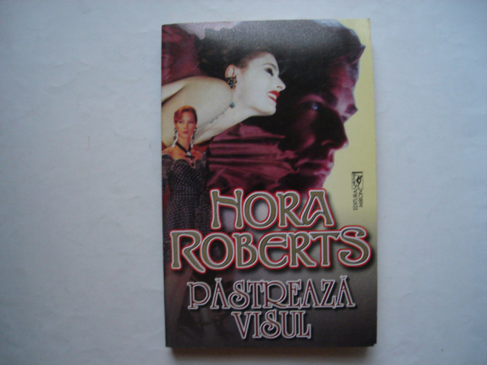 Pastreaza visul - Nora Roberts