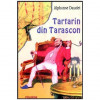 Alphonse Daudet - Tartarin din Tarascon - 117634, Polirom