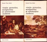 VIETILE PICTORILOR, SCULPTORILOR SI ARHITECTILOR MODERNI VOL.1-2-G.P. BELLORI-227555