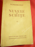N. Dunareanu - Nuvele si Schite - Ed.ESPLA 1952 , 212 pag