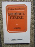 Surisul/surasul iubirii - Violeta Zamfirescu-CU DEDICATIE SI AUTOGRAF