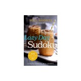 Will Shortz Presents Lazy Day Sudoku: 300 Easy to Hard Puzzles