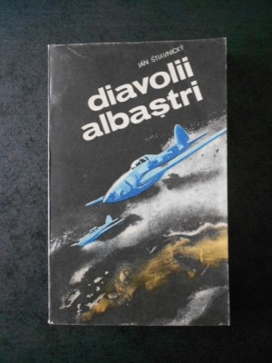 Jan Stiavnicky - Diavolii albastri foto