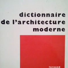 Fernand Hazan - Dictionnaire de l'architecture moderne (1964)