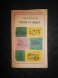 TUDOR ARGHEZI - POEME IN PROZA (1985)