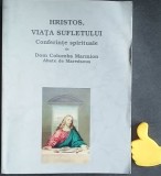 Hristos Viata sufletului conferinte spirituale de Dom Columba Marmion