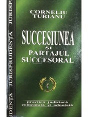 Corneliu Turianu - Succesiunea si partajul succesoral (Editia: 2004) foto