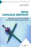 Mitul copilului răsfăţat - Paperback brosat - Alfie Kohn - Herald