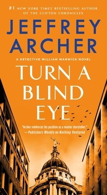 Turn a Blind Eye: A Detective William Warwick Novel foto