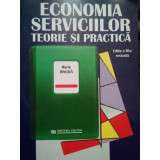 Maria Ioncica - Economia serviciilor. Teorie si practica (2003)