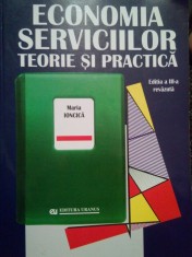Maria Ioncica - Economia serviciilor. Teorie si practica (Editia: 2003) foto