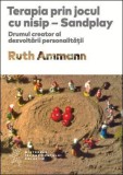 Cumpara ieftin Terapia prin jocul cu nisip - Ruth Ammann