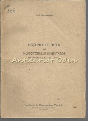 Notiunile De Desen Ale Muncitorului Inventator - A. M. Ierusalim foto