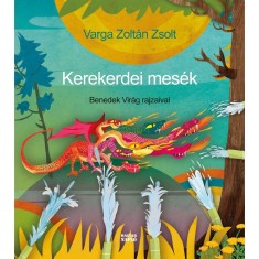 Kerekerdei mes&eacute;k - Varga Zolt&aacute;n Zsolt