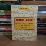MIHAIL M. ROBEA - MIOVENI-ARGES : CORPUSUL DE DOCUMENTE SI INSCRIPTII ALE ORASULUI , 2009 *