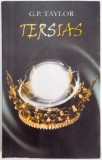 TERSIAS de G. P. TAYLOR , 2008