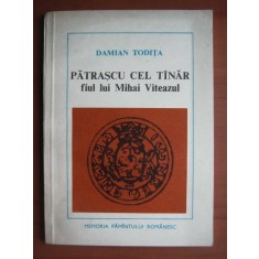 Damian Todita - Patrascu cel tanar, fiul lui Mihai Viteazul