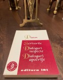 Platon - Scrisorile. Dialoguri suspecte. Dialoguri apocrife (1996 - Ca noua!)