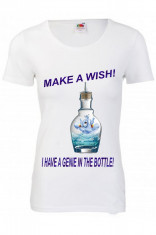 TRICOU DAMA PERSONALIZAT &amp;quot;GENIE IN THE BOTTLE&amp;quot; foto