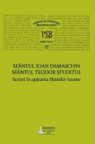 Scrieri in apararea sfintelor icoane. PSB, vol. 17 - Ioan Damaschin, Teodor Studitul